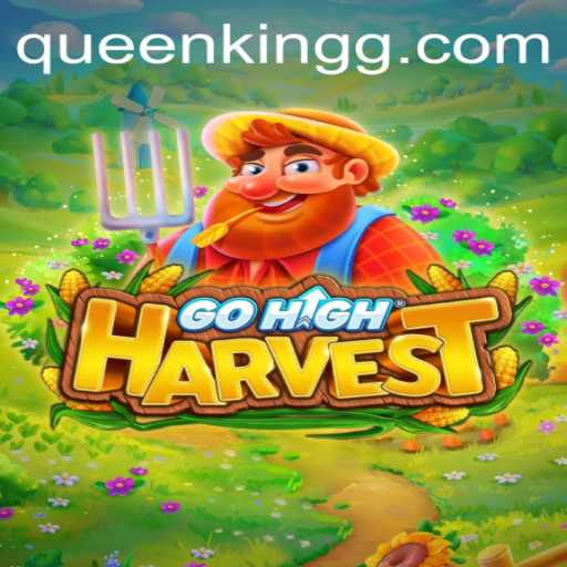 GoHighHarvest: Navigating the World of Queenking