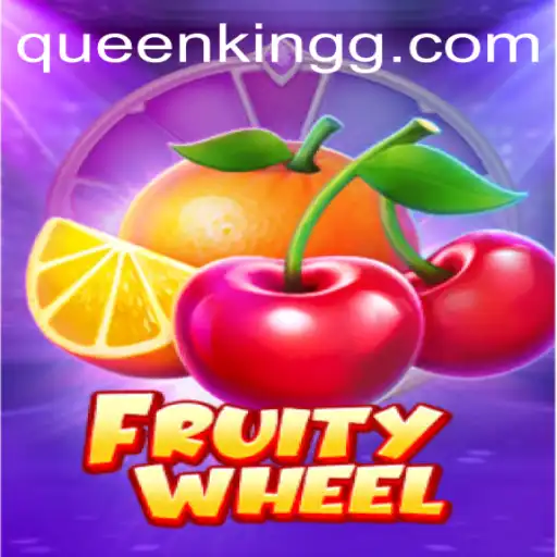 Discover FruityWheel: A Burst of Fun with the QueenKing Twist