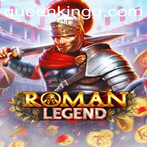 Discover the Epic World of RomanLegend: The Game of Strategy and Myth
